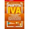 Sprea Editori Partita IVA. La guida completa e aggiornata con le ultime novità per gestirla in modo semplice ed efficace