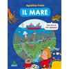 Editoriale Scienza Il mare. Con più di 100 adesivi! Ediz. a colori