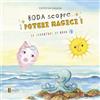 Rossini Editore Boda scopre... I poteri magici! Le avventure di Boda (Vol. 1)