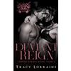 Tracy Lorraine Deviant Reign