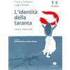 Kurumuny L'identità della taranta. Note e interviste