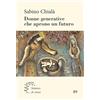 Qiqajon Donne generative che aprono un futuro