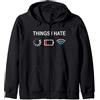 Programmer Gamer Computer Nerd Things I Things I Hate Programmer Gamer Computer Nerd Felpa con Cappuccio
