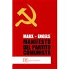 Edizioni Clandestine Il manifesto del Partito Comunista