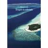 marco crespi Stregato da mille isole: Le mie Maldive