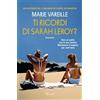 RIZZOLI NARRATIVA Ti ricordi di Sarah Leroy?