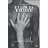 ERGA La lingua dei gesti