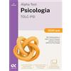 Alpha Test Psicologia TOLC-PSI 2026-2027. 3500 quiz. Per test di ammissione universitari. Con simulatore online
