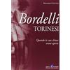 Il Punto PiemonteinBancarella Bordelli torinesi. Quando le case chiuse erano aperte