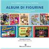 ALBUM DI FIGURINE volume 8 Mencaroni ed. Special Panini (1994-2004)