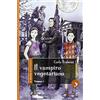 Marco Tropea Editore Il vampiro vegetariano