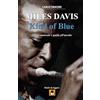 Lulu Miles Davis - Kind of Blue (Dischi da leggere): Analisi musicale e guida all'ascolto