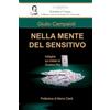 C1V Edizioni - Prime Edition NELLA MENTE DEL SENSITIVO: Indagine sui misteri di Gustavo Rol