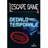 L'Airone Dedalo temporale. Escape game