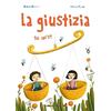Il Pozzo di Giacobbe Giustizia sai cos'e'?