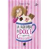Buk Buk La signorina in dolce e i segreti di cioccolato. Ediz. illustrata