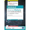 Edises Edizioni Scienze motorie nella scuola secondaria. Manuale per la preparazione al concorso. Con software di esercitazione