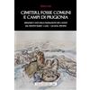 Tra le righe libri Cimiteri, fosse comuni e campi di prigionia Memorie e dati sulle esumazioni dei Caduti sul Fronte russo C.S.I.R. - A.R.M.I.R. 1941-1943