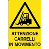 Cartello All. Attenzione Carrelli In Movimento L. 333x H 500mm