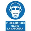 Cartello All. Obbligo Uso Maschera L. 333x H 500mm
