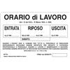 Cartello All. Orario Lavoro Con Spazi Scrivibili L. 300 x H. 200 mm