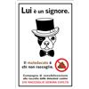 Cartello All. Lui E' Un Signore. L. 200 x H. 300 mm