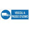 Cartello All. Veicoli Passo D'Uomo L. 333x H 125mm