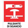 Cartello All. Pulsante Di Sgancio L. 160 x H. 210mm