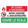 Cartello All. In Caso D'Incendio Usare Le Scale L. 300x H. 200 mm L. 160 x H. 210mm
