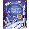Usborne Il grande libro dei veicoli spaziali. Ediz. illustrata