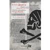 SETTEMARI Storia Generale dei Pirati: Vol.1: Henry Every, Il re dei pirati