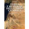 Editori Riuniti Verità e menzogna della Chiesa cattolica. Come è stata manipolata la Bibbia