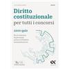 ALPHA TEST Diritto costituzionale per tutti i concorsi. 2200 quiz. Per le selezioni di personale presso la Pubblica Amministrazione. Ediz. MyDesk. Con Contenuto digitale per download e accesso online