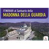 ERGA Itinerari al santuario della Madonna della Guardia
