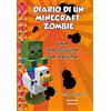 Nord-Sud Diario di un Minecraft Zombie. Una raccolta da paura