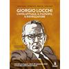 Passaggio al Bosco Giorgio Locchi: l'intellettuale, il filosofo, il risvegliatore. Atti del convegno (Rieti, 25 novembre 2023)