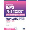Maggioli Editore Concorso INPS 781 Funzionari Sanitari Aree Psicologiche e Sociali - Manuale per tutte le prove con teoria e quiz