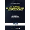 Di Leandro & Partners La gestione dei collaboratori e dei volontari sportivi: con note sugli adempimenti per il registro RASD
