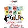 Mus/Rti Colpo Gobbo All'Italiana