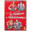Mustang Entertainment Altrimenti Ci Arrabbiamo