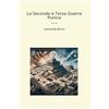 Lettel Books La Seconda e Terza Guerra Punica