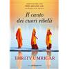 ELISALADYSTORE LIBRO IL CANTO DEI CUORI RIBELLI
