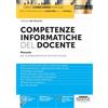 Edizioni Simone Competenze informatiche del docente - Manuale per la preparazione ai concorsi scuola