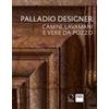 Officina Libraria Palladio designer. Camini, lavamani e vere da pozzo