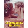 Mustang Entertainment La prima volta sull'erba