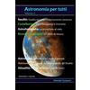 CREATESPACE Astronomia per tutti: volume 2