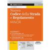 Edizioni Simone Nuovo codice della strada e regolamento Minor. Con aggiornamento online