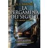 Licenza - Newton Compton Editori La pergamena dei segreti