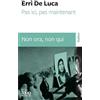Folio Pas ici, pas maintenant: Non ora, non qui, Edition bilingue français-italien