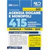 Nld Concorsi Concorso Agenzia delle Dogane e dei Monopoli 415 posti assistente amministrativo tributario. Manuale con teoria e quiz. Con software di simulazione